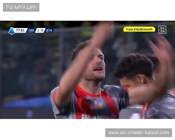 克雷莫内塞锋线闪耀，瓦尔迪展现射手本能攻入关键进球